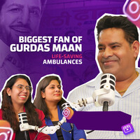 Biggest Fan Of Gurdas Maan Life Savings Ambulances (Podcast)