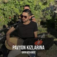 Pavyon Kızlarına