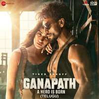Ganapath - Telugu (Original Motion Picture Soundtrack)