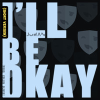 I'll Be Okay (Short Version)