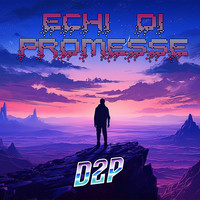 Echi di promesse