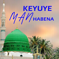 keyuye man habena