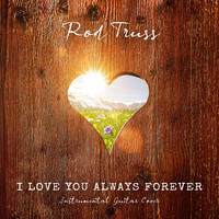 I Love You Always Forever (Instrumental Guitar Cover)