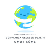 Dünyamıza Gelecek Olalım