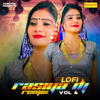 Rasiya Dj Remix Vol 6 Lofi