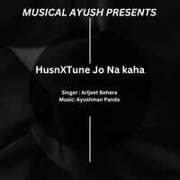 Husn X Tune Jo Na Kaha