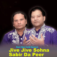 Jive Jive Sohna Sabir Da Peer