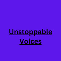 Unstoppable Voices