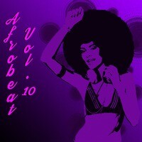 AfroBeat, Vol. 10