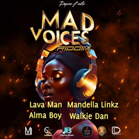 Mad Voices Riddim