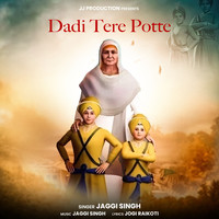 Dadi Tere Potte