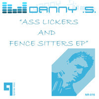 Ass Lickers and Fence Sitters Songs Download: Play & Listen Ass Lickers