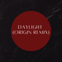 Daylight (Origin Remix)