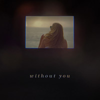 Without You