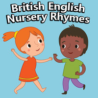 British English Nursery Rhymes