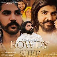 Rowdy Sher Tribute Song