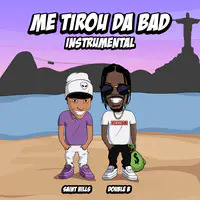 Me Tirou da Bad (Instrumental)