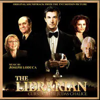 The Librarian: Curse of the Judas Chalice (Original Soundtrack from the TNT Motion Picture)