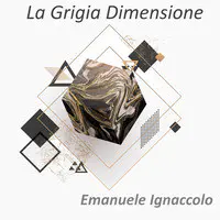 La Grigia Dimensione