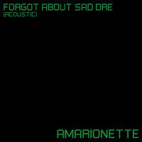 Forgot About Sad Dre (Acoustic)