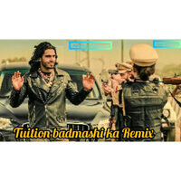 Tuition badmashi ka Remix