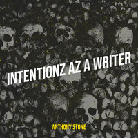 Intentionz Az a Writer