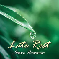 Late Rest