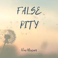 False Pity