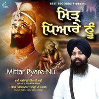 Mittar Pyare Nu