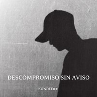 Descompromiso Sin Aviso