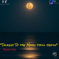 Talking To The Moon Drill Remix