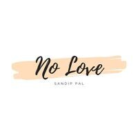 No Love