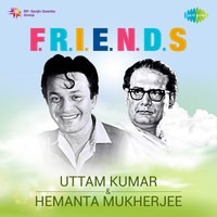 F.R.I.E.N.D.S. - Uttam Kumar And Hemanta Mukherjee