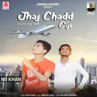 Jhaj Chadd Gyi