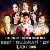 Celebrating World Music Day- Best Gujarati of Red Ribbon