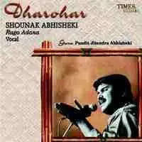 Dharohar - Shounak Abhisekhi