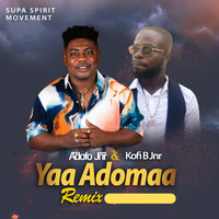 Yaa Adomaa (Remix)