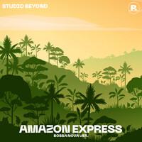 Amazon Express (Bossa Nova Ver.)