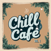 Chill Cafe, Vol. 1