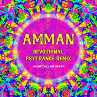 Amman - Devotional Psytrance Remix