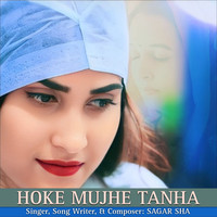 Hoke Mujhe Tanha