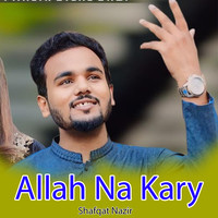 Allah Na Kary