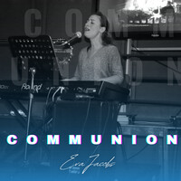 Communion Song Download: Play & Listen Communion all MP3 Song by by Eva ...