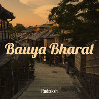 Bauya Bharat