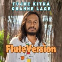 Tujhe Kitna Chahne Lage Flute Version