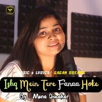 Ishq Mein Tere Fanaa Hoke