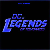 DC’s Legends of Tomorrow