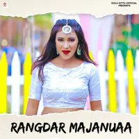 Rangdar Majanuaa