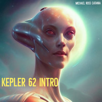Kepler 62 (Intro)