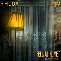 Khuda - Feel At Home